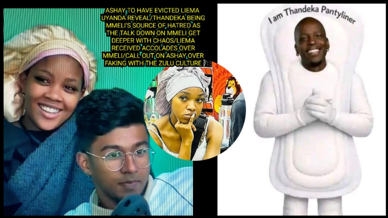 THANDEKA BEING MMELI'S SOURCE OF HATRED/LIEMA RECEIVED ACCOLADES OVER MMELI/CALL OUT ON ASHAY.. 