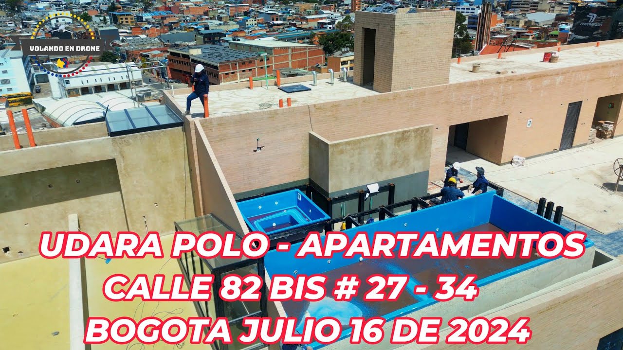 VOLANDO EN DRONE 4K - UDARA POLO   APARTAMENTOS -BOGOTA JULIO 16 DE 2024