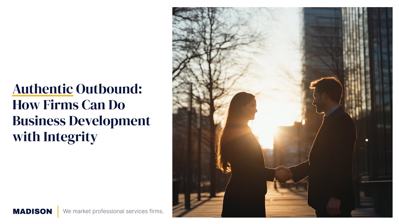 Authentic Outbound: How to do Business Development with Integrity