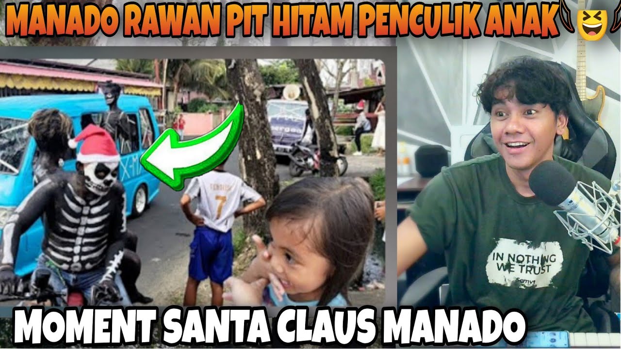 GAWAT‼️MANADO RAWAN PIT HITAM PENCULIK ANAK😂 MOMENT SANTA CLAUS MANADO