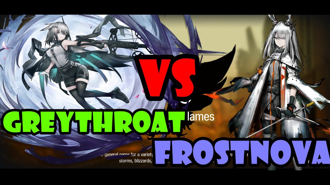 【Arknights】Greythroat Showcase VS Frostnova #2