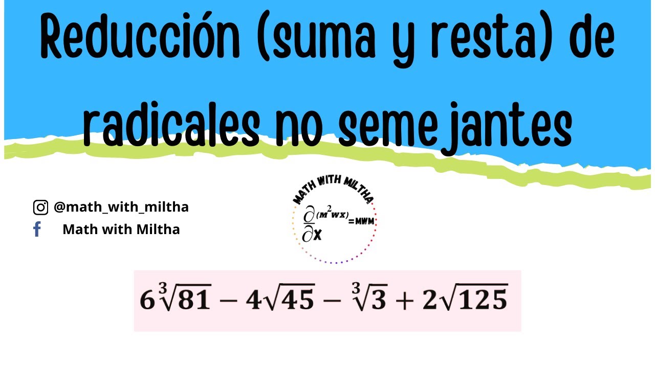 Reducción (suma y resta)de radicales no semejantes