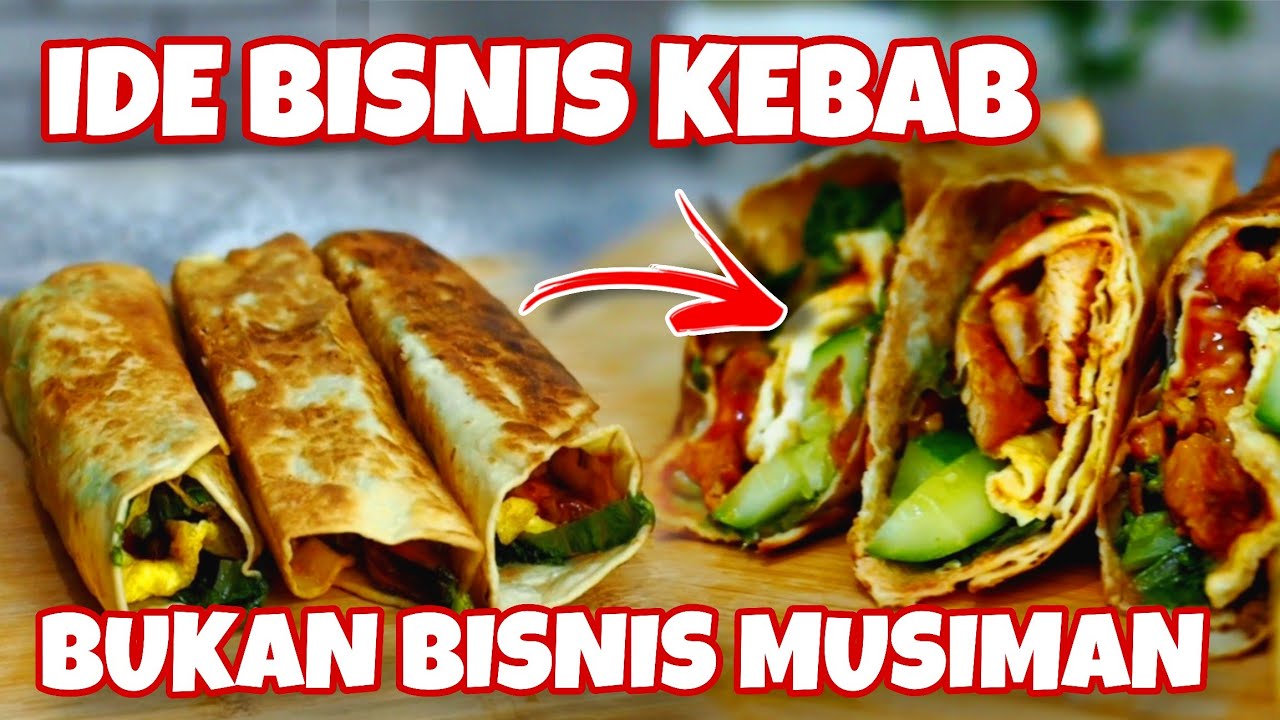 KEBAB AYAM KEKINIAN || PASTI LARIS MANIS BUKAN BISNIS MUSIMAN | COCOK BISNIS GEROBAKAN ATAU DIRUMAH 