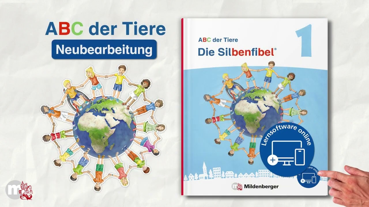 ABC der Tiere &ndash; Neubearbeitung: Die Silbenfibel