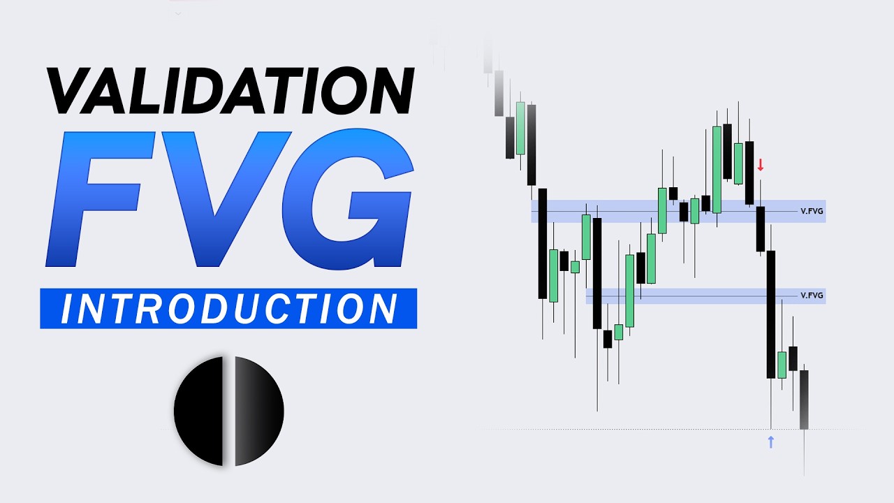 Introduction To Validation FVG - Lecture 1