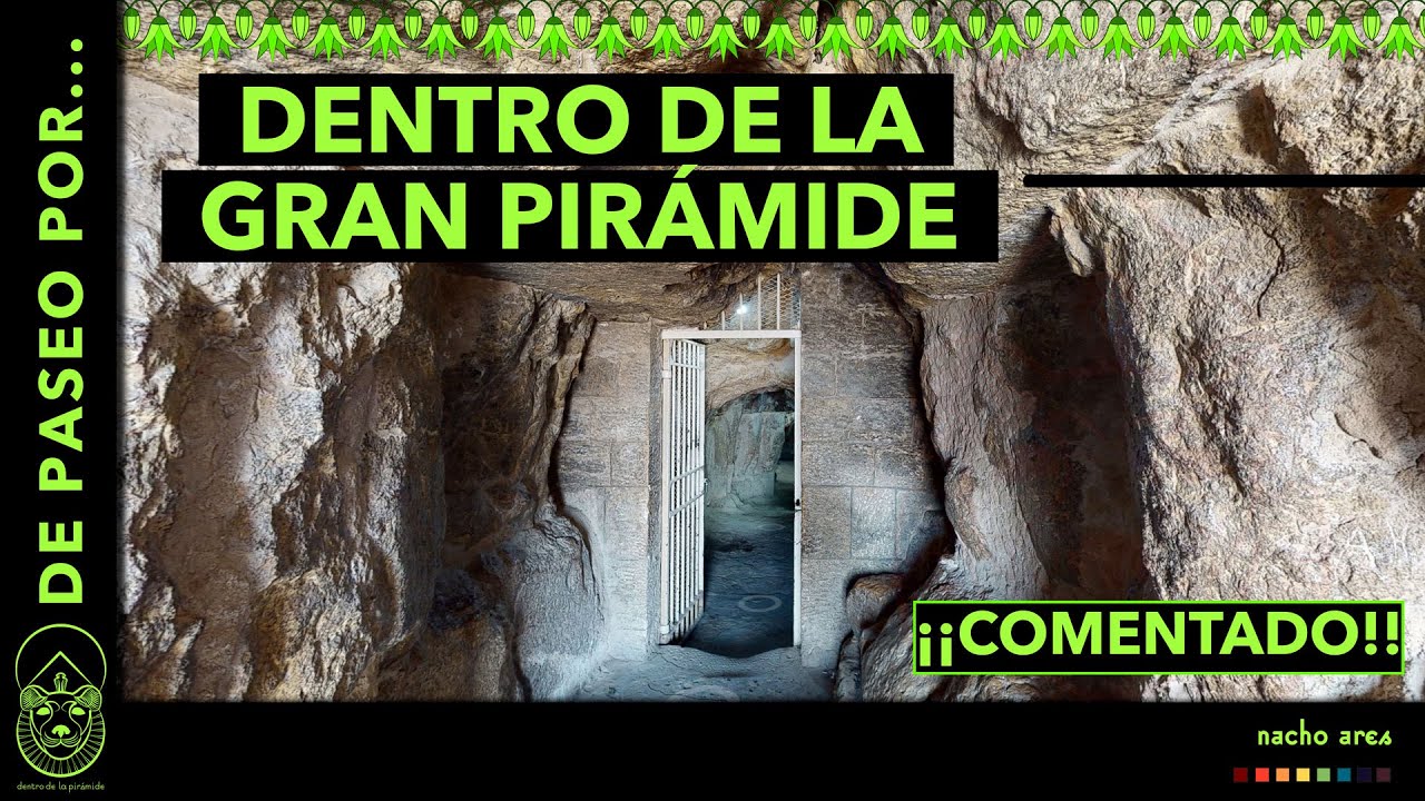 VIaja conmigo al interior de la GRAN PIR&Aacute;MIDE | Dentro de la pir&aacute;mide | Nacho Ares