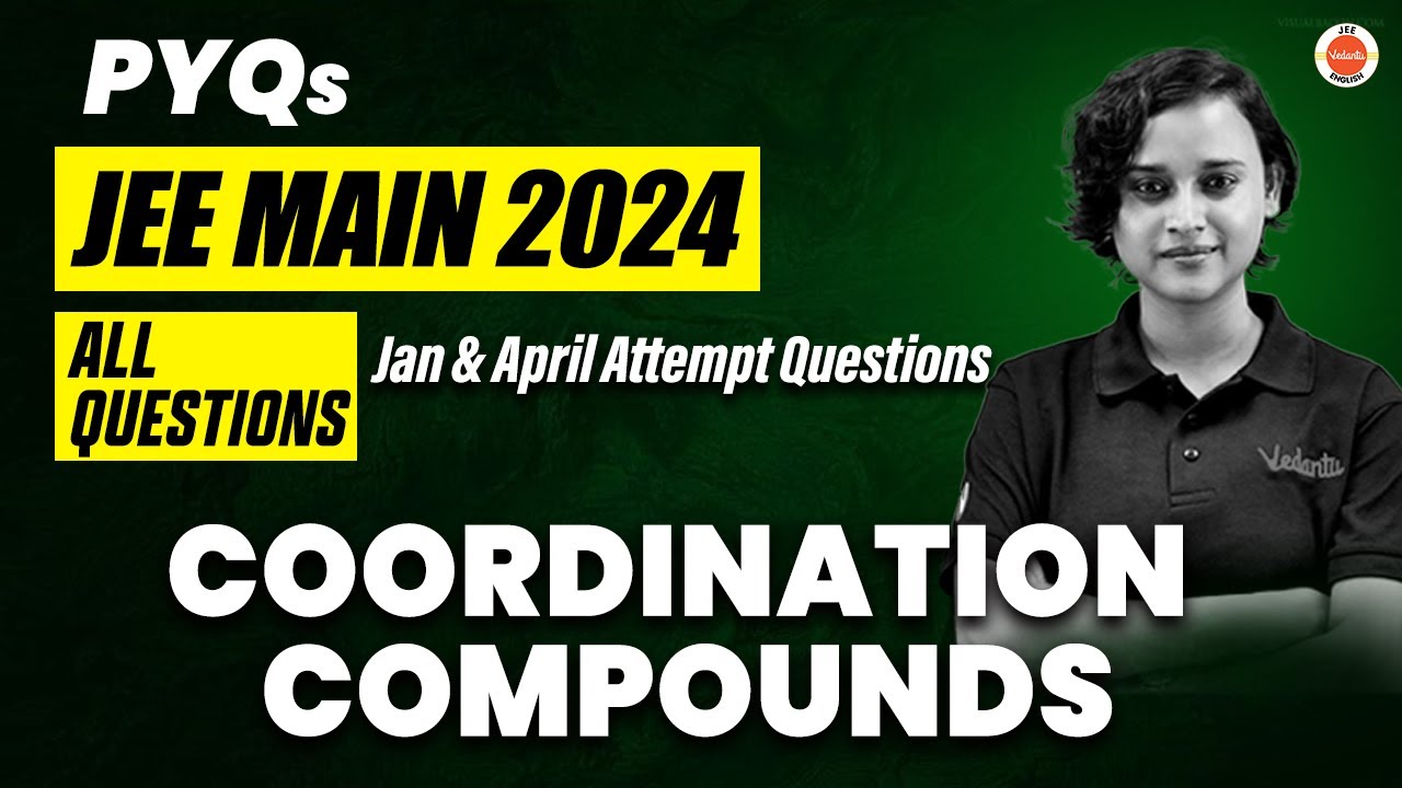 JEE Mains 2024 PYQs | Coordination Compounds | Chemistry | Nabamita Ma'am