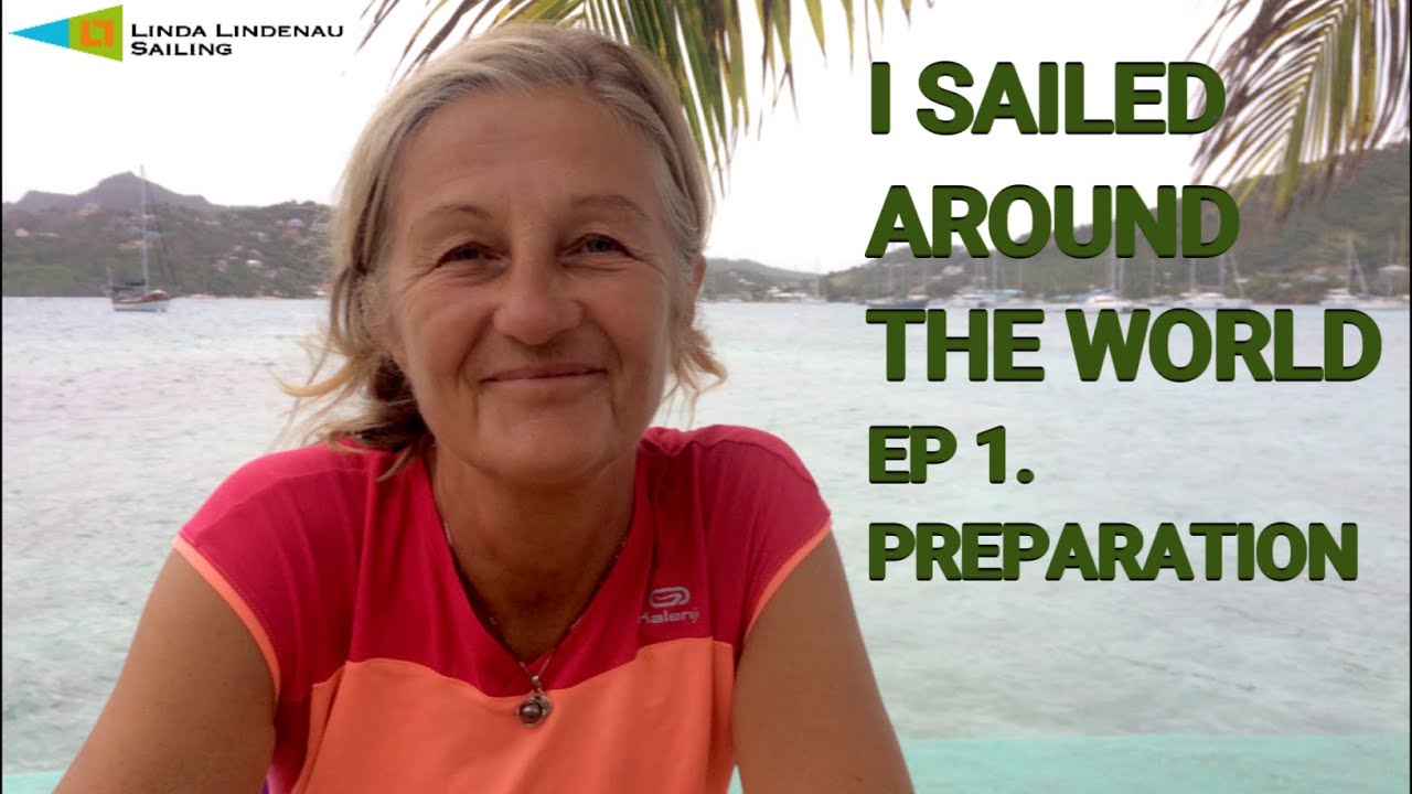 I sailed around the world, Ep 1, Preparation