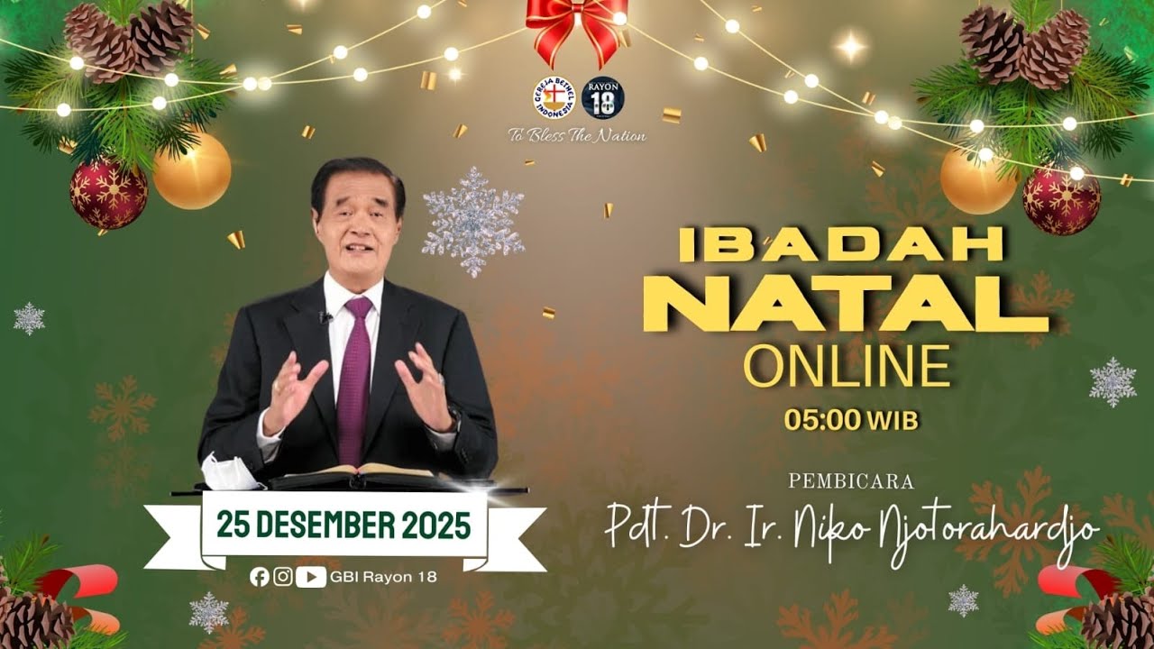 Ibadah Natal Online 25 Desember 2025 | Pdt. Dr. Ir. Niko Njotorahardjo