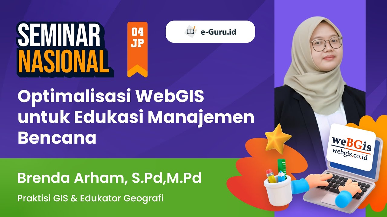 Seminar 4JP Optimalisasi WebGIS untuk Edukasi Manajemen Bencana