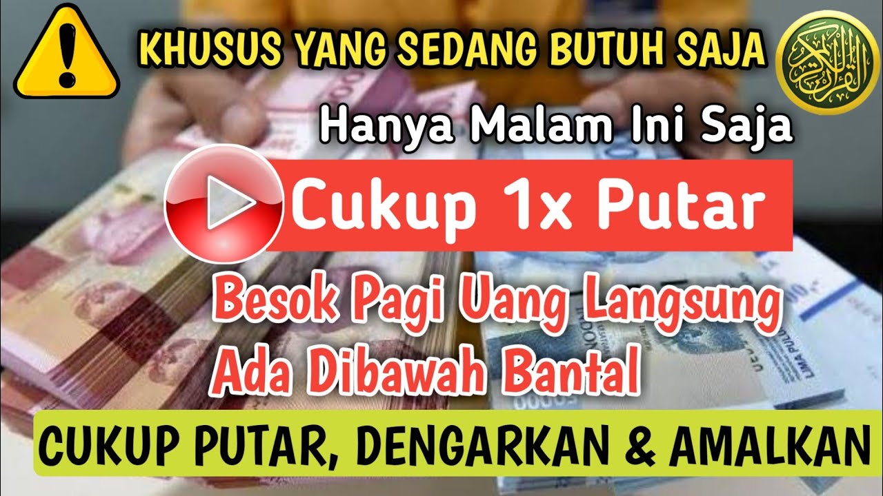 Putar 1x Jangan Kaget, Uang Tidak Putus putus Datang Menghampiri, Doa cepat Kaya,Doa Lunas Hutang