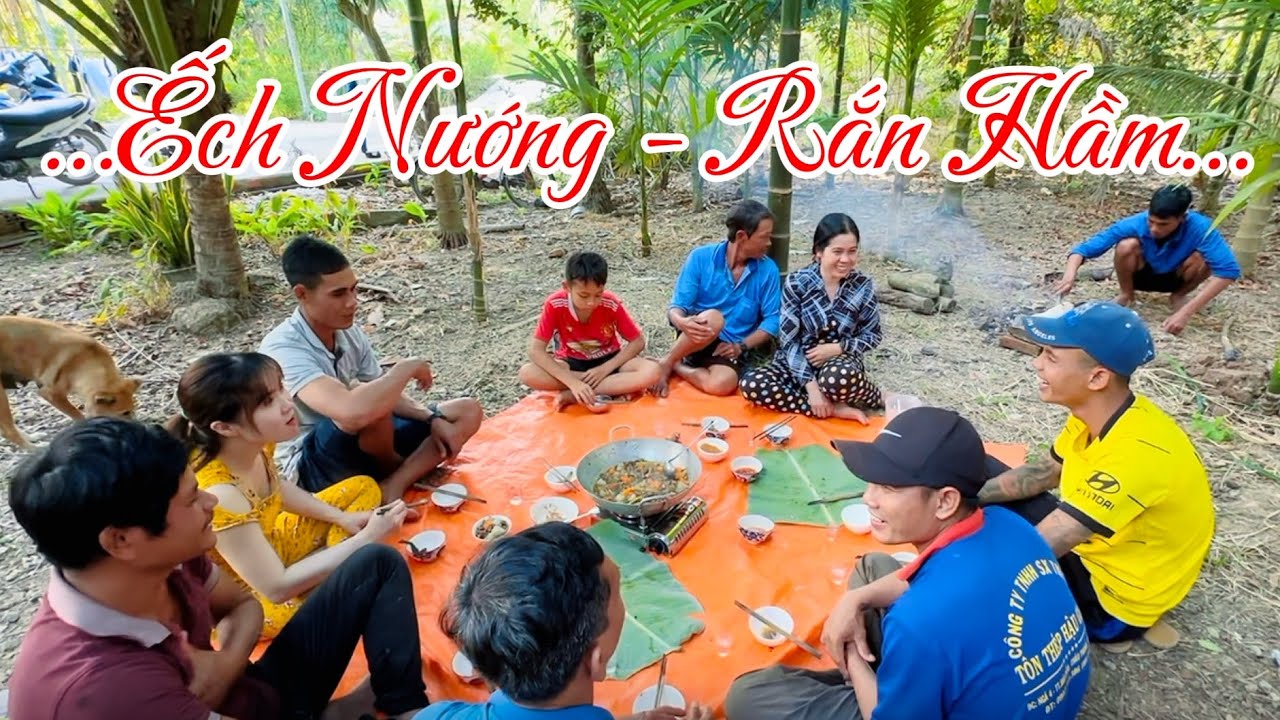 Ếch Nướng - Rắn Hầm Củ Cải lai rai cùng Anh Em…./Bồ tỏi sb