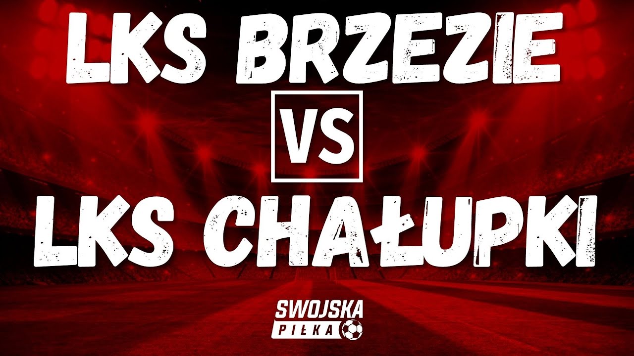 A KLASA: LKS Brzezie 🆚️ LKS Chałupki (skr&oacute;t meczu)