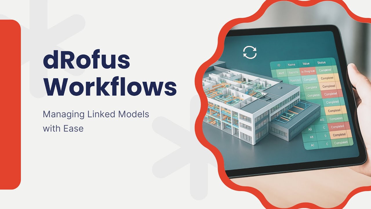 dRofus Workflows - Managing Linked Models With Ease