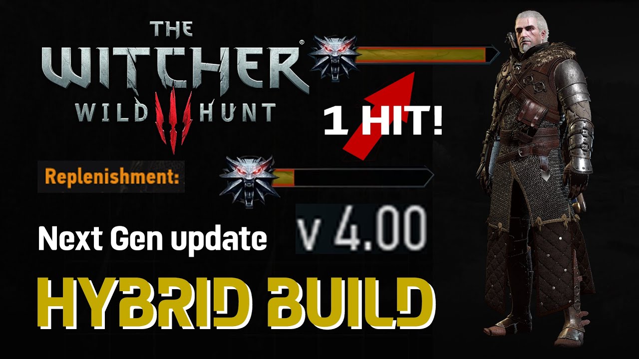The Witcher 3 - FUN AND OP HYBRID BUILD | Next GEN | v 4.00