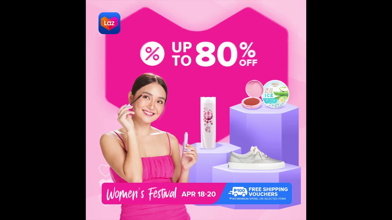 Lazada PH | Lazada Women's Festival Self-Care Super Sale on April 18-20!