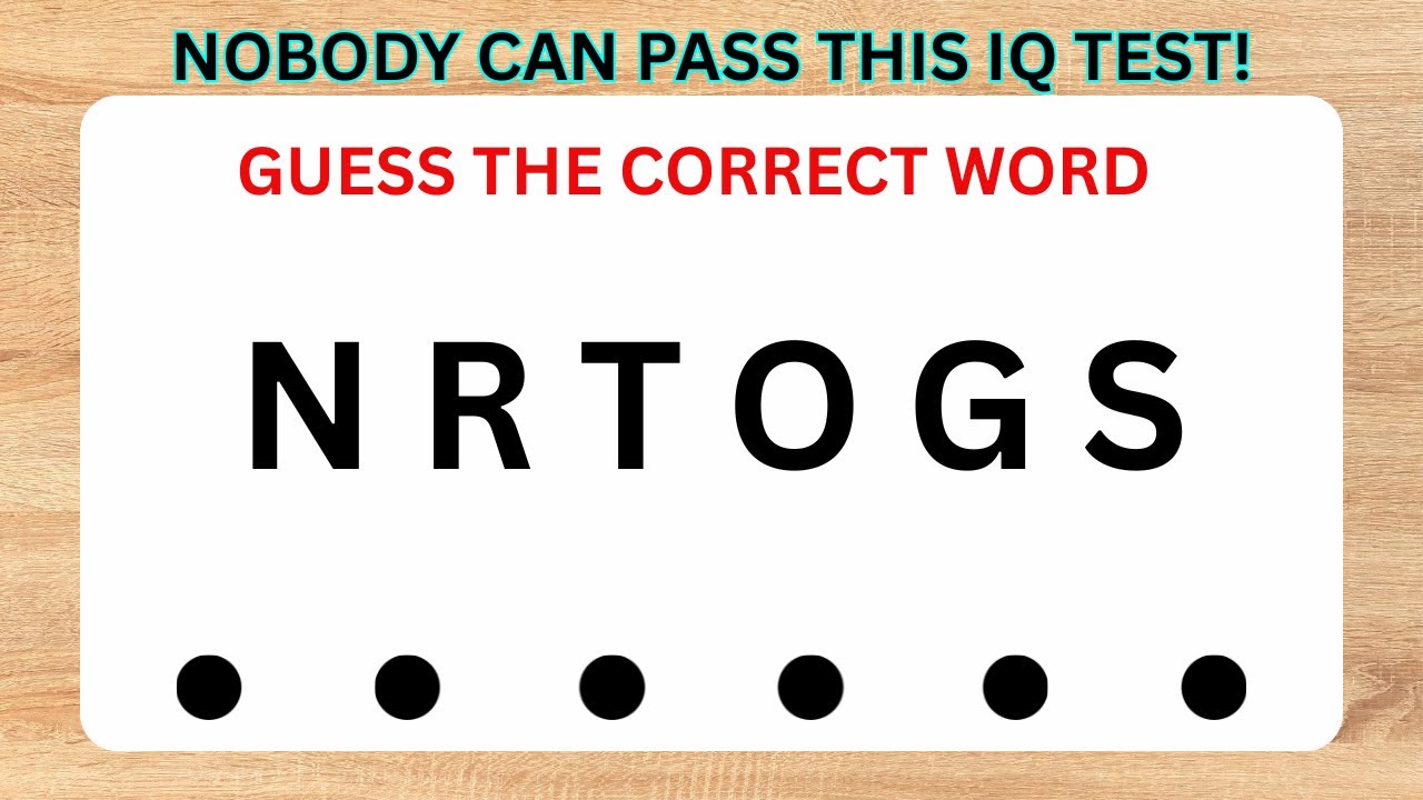 Can You Beat This IQ Test?🫵🏼 Guess the Correct Word! Unscramble Within Time | 6 Letters!