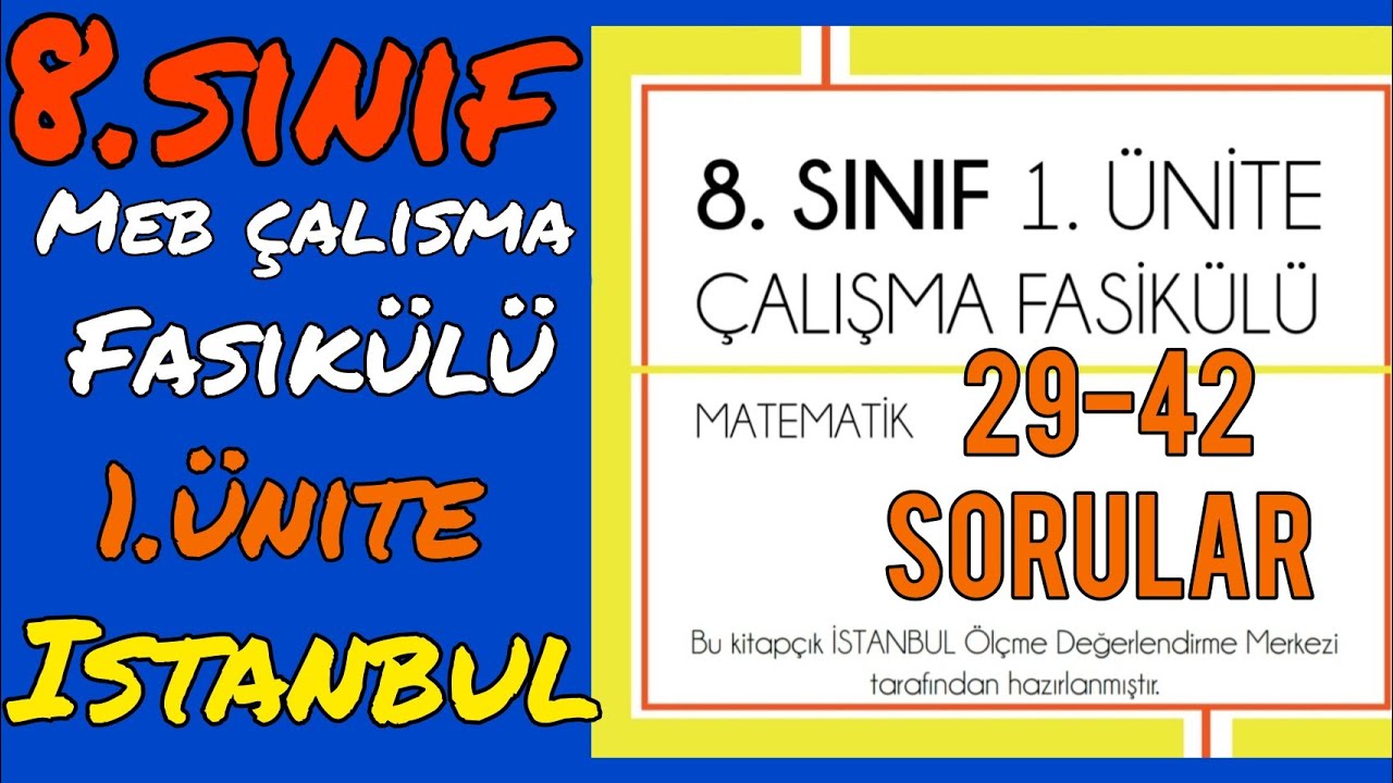 8.sınıf MATEMATİK meb çalışma fasikülü 1.UNT İSTANBUL (29-42 SORULAR) ÇARPANLAR KATLAR ÜSLÜ SAYILAR
