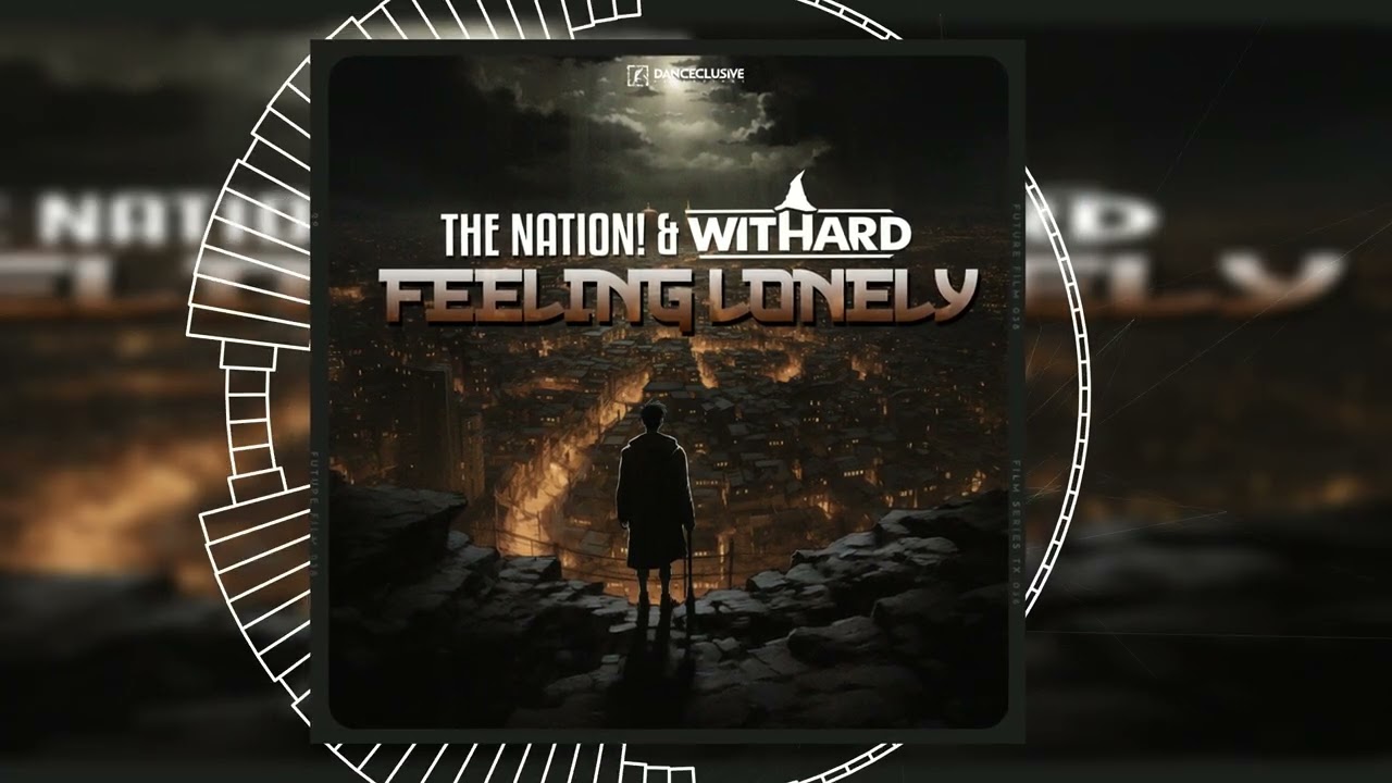 The Nation! & Withard - Feeling Lonely // HANDS UP // DANCECLUSIVE