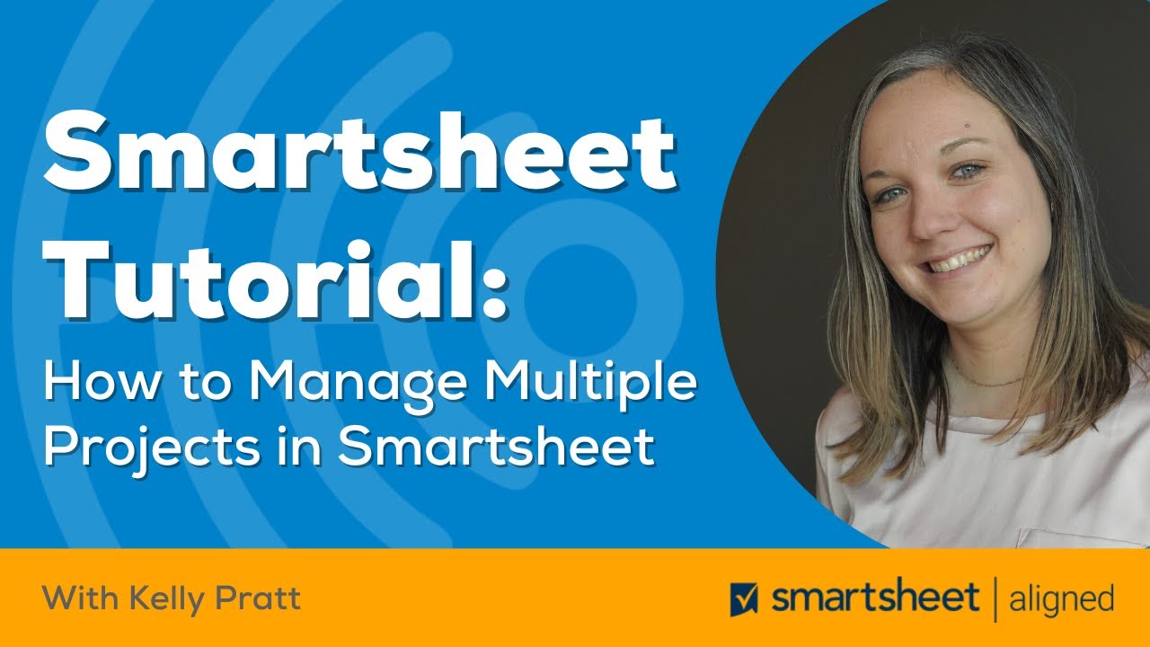 Учебное пособие по Smartsheet: как управлять несколькими проектами в Smartsheet