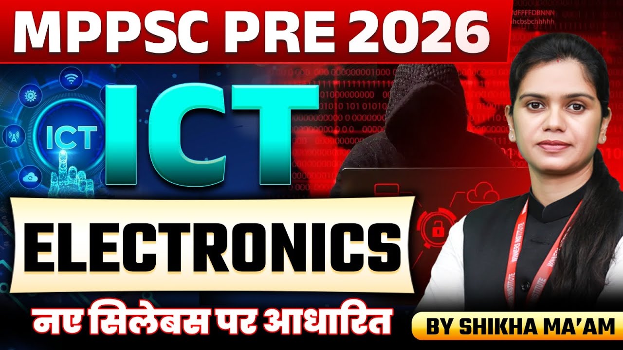 MPPSC Pre 2026 | Electronics इलेक्ट्रॉनिक्स | MPPSC Prelims 2026 | MPPSC ICT | By Shikha Ma'am