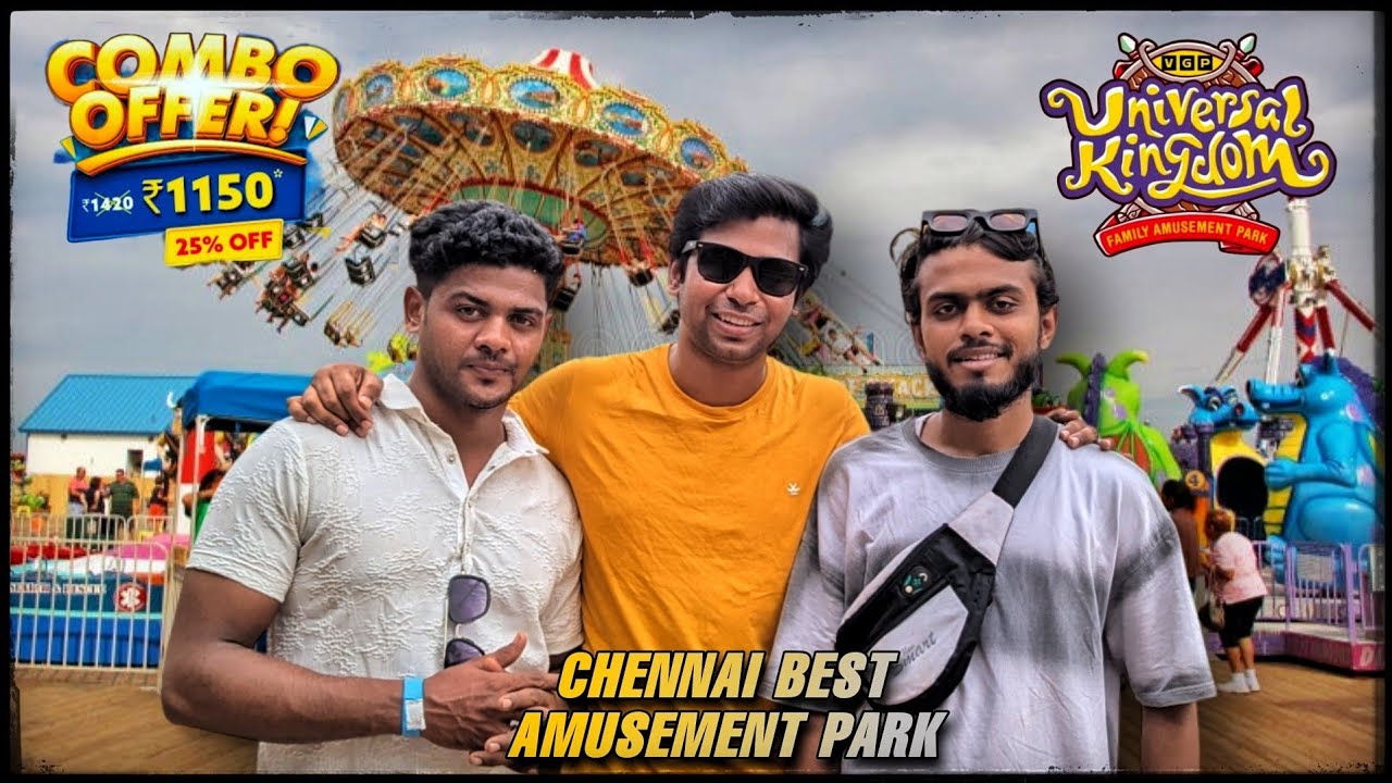 Chennai's most historic theme park VGP Universal Kingdom full detail video with fun and adventure