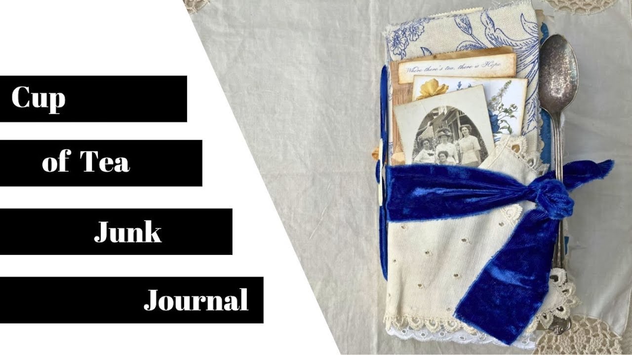 'A Cup of Tea Junk Journal' by Rhonda Ellzey