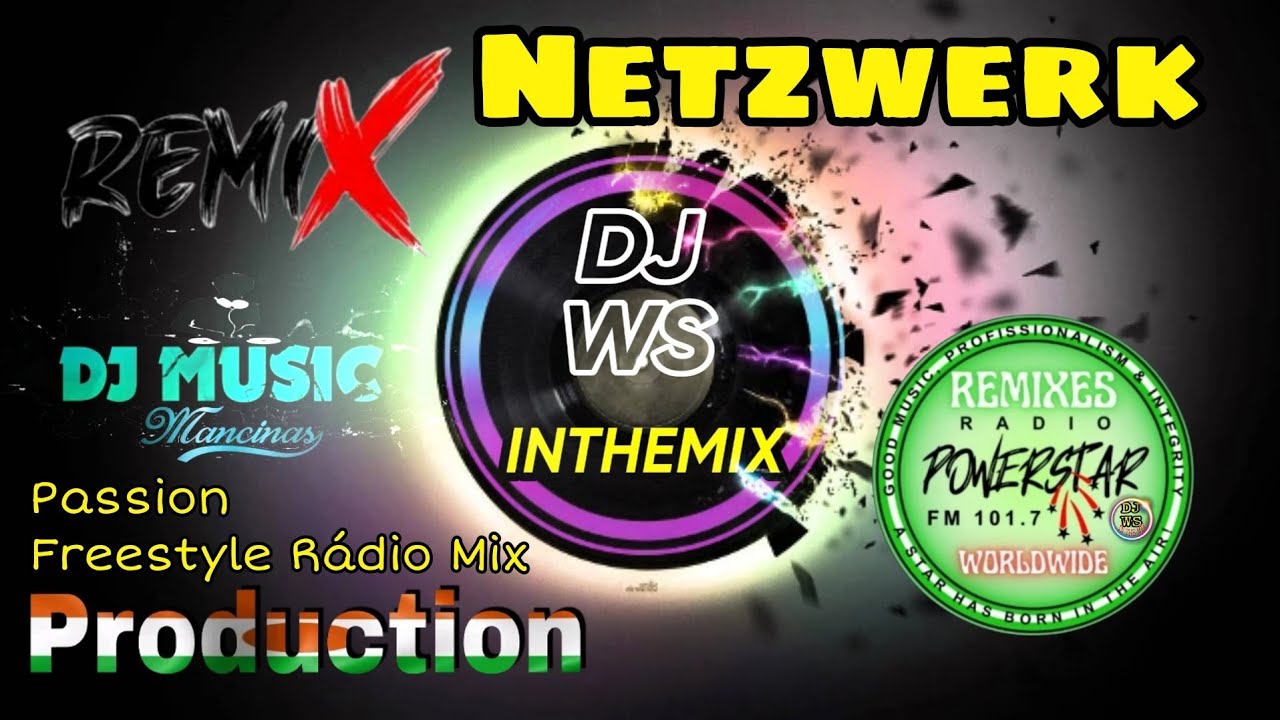 Netzwerk - Passion (Freestyle Rádio Mix DJ WS) @freestylemusicforever #djwsinthemix