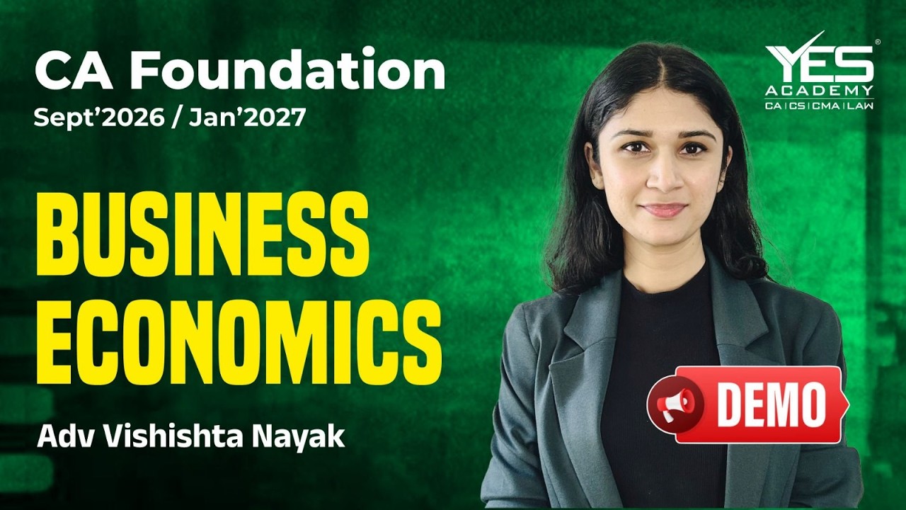 CA Foundation Business Economics Demo Lec 2 | For Sept 2026 Jan 2027 Attempt | Adv Vishishta Nayak