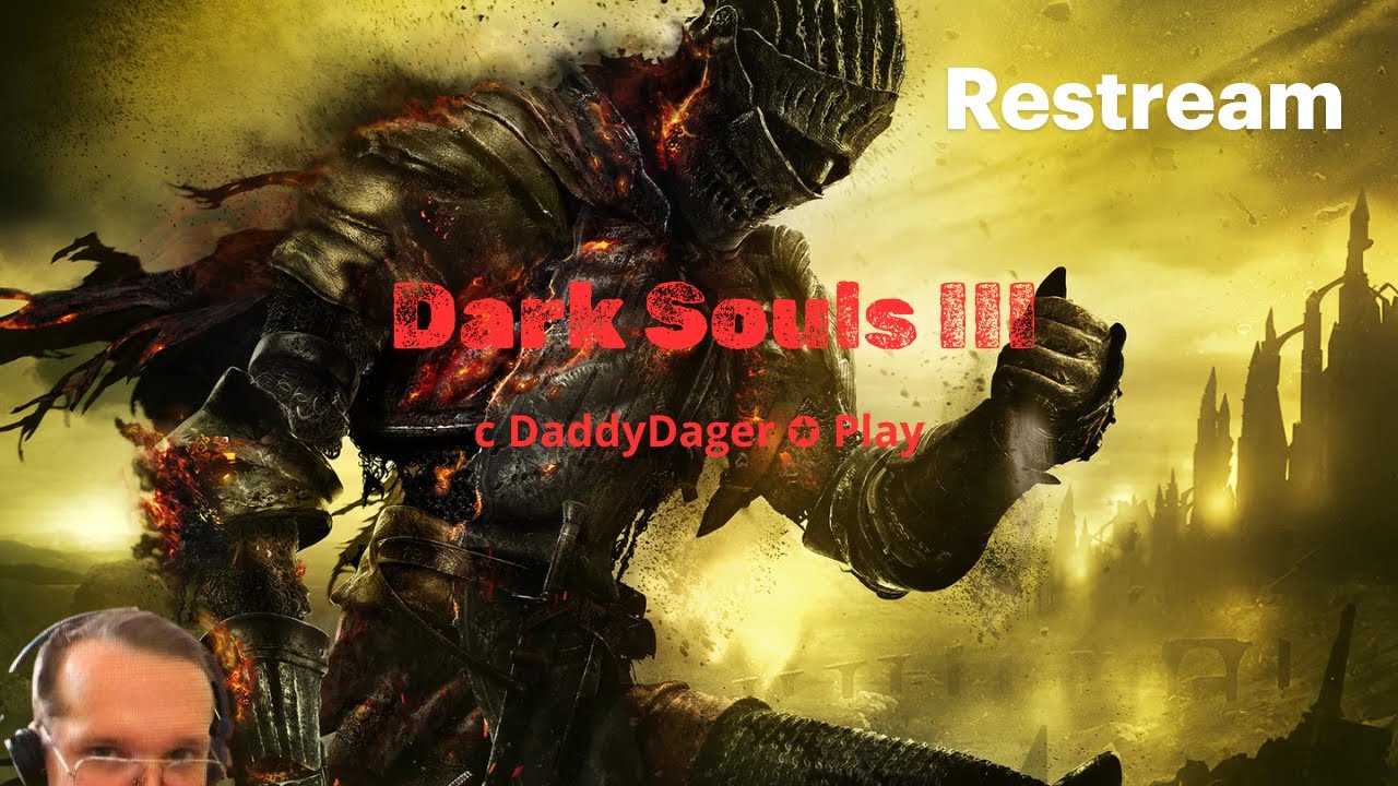 Dark Souls 3 - 4 месяца без стримов + Sims 3 (14 часть)