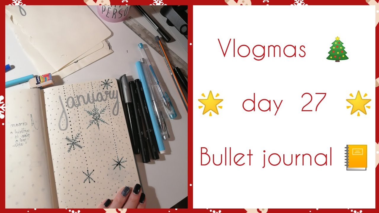 🌟Vlogmas 2020 🌟 Day 27 - Bullet journal ( moji utisci i stranice za januar) l Tatjana Bela