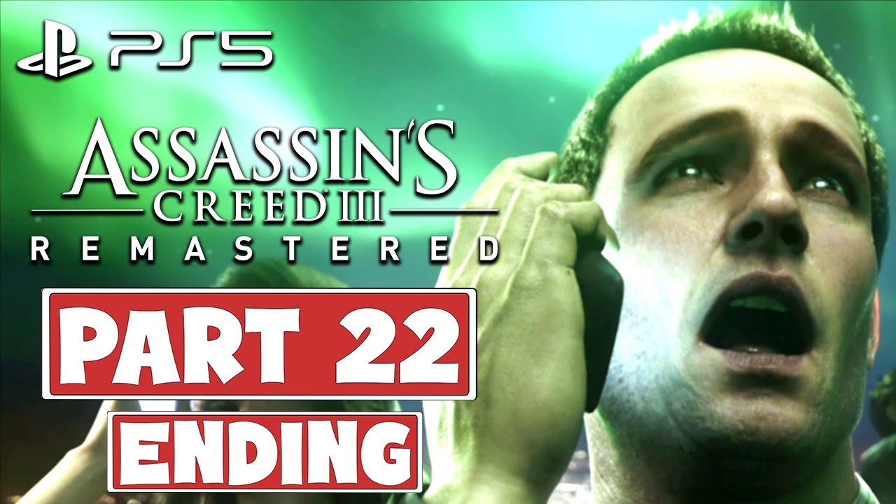 ASSASSINS CREED 3 REMASTERED PS5 Gameplay Walkthrough PART 22 (ENDING) - No Commentary
