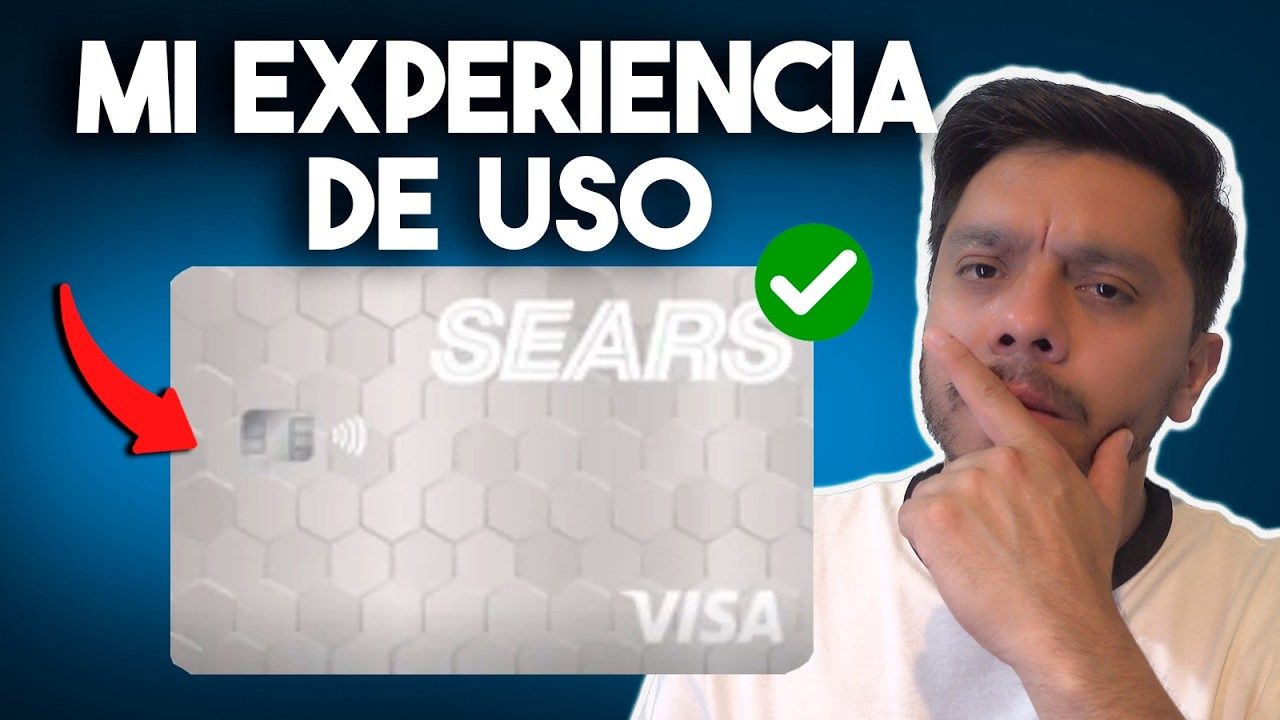 Sears visa 1 año después, ¿ya no es lo mismo?