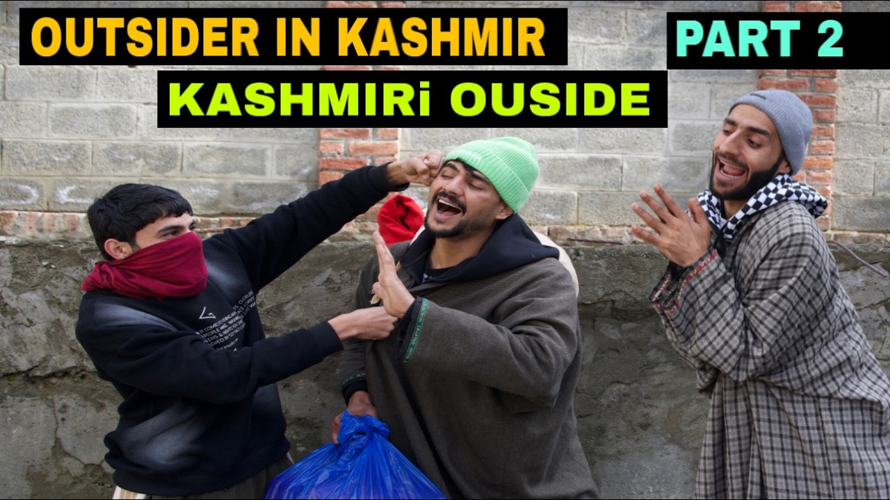 Outsider in kashmir / Kashmiri outside part 2 Kashmiri Funny Drama