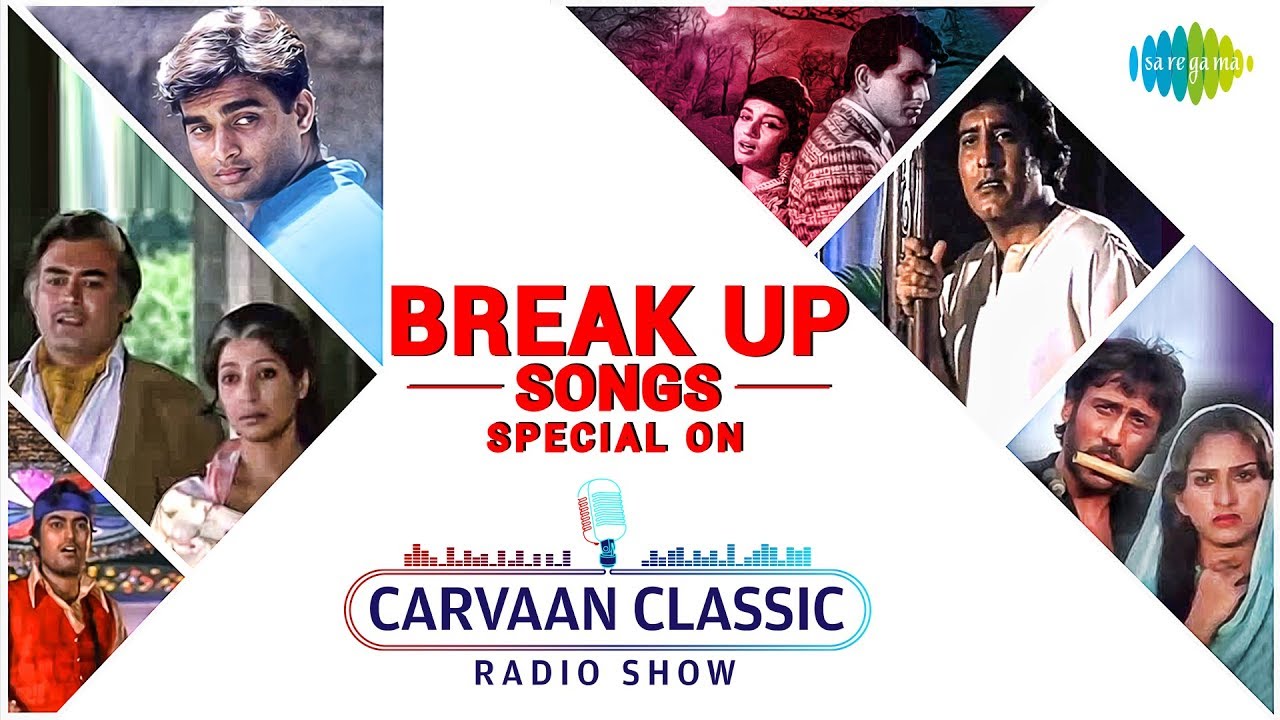 Carvaan Classic Radio Show | Breakup Songs Special | Lag Jaa Gale | Tere Bina Zindagi Se Koi
