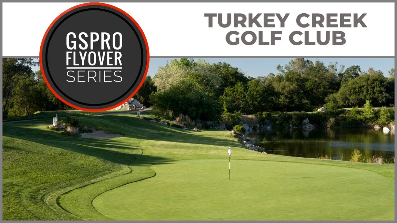 GSPro Course Turkey Creek Golf Club Flyover