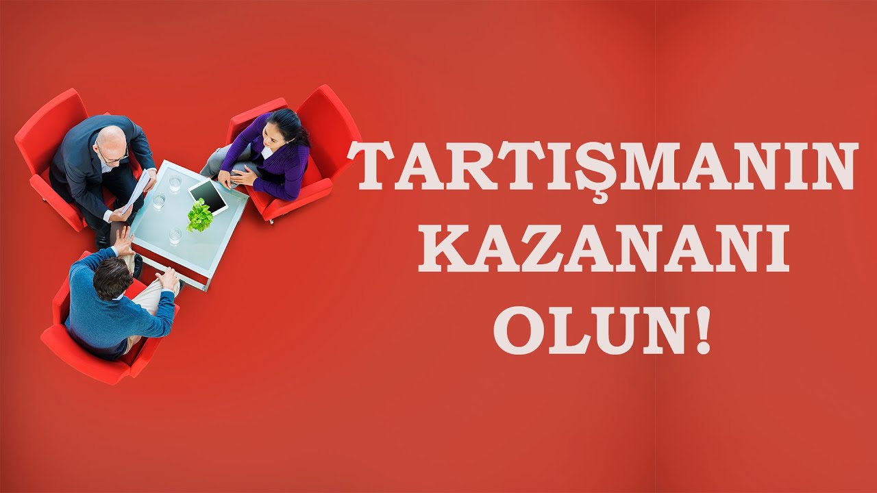 Nasıl Tartışmanın Kazananı Oluruz? Tartışma Kültürü Nasıl Olmalı?