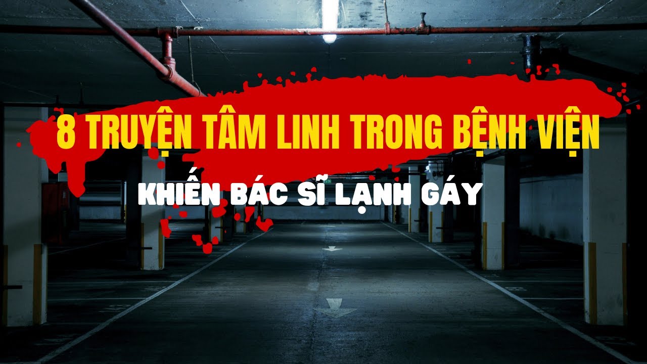 [TẬP 39B] 8 truyện ma có thật khiến bác sĩ lạnh gáy | Bí ẩn Radio | MC Tả Từ