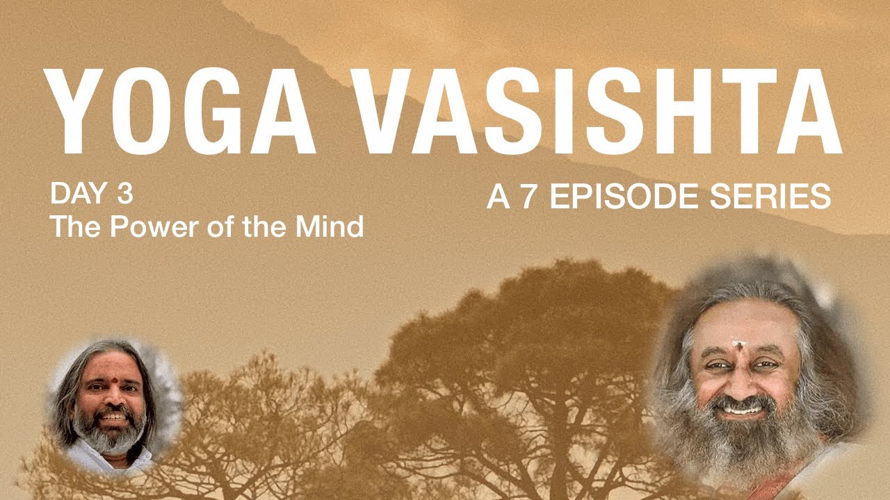 Yoga Vasishta : Swadhyaya Day 3