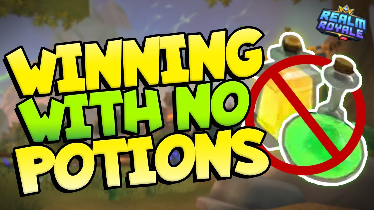 WINNING Realm Royale with NO POTIONS [Challenge]
