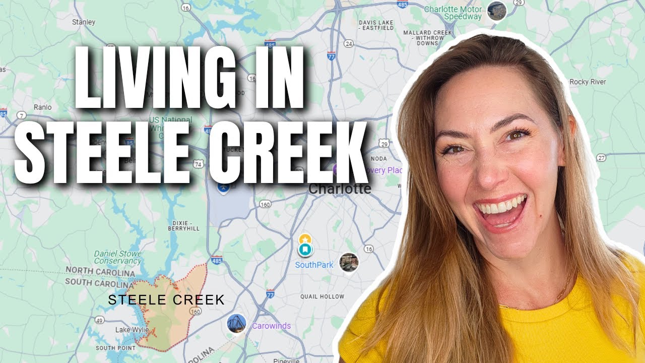 Your COMPLETE GUIDE to Living in Steel Creek Charlotte NC | The Next HOT Charlotte Neighborhood