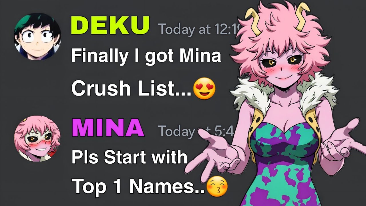 If Deku got Mina Crush List | My Hero Academia discord server