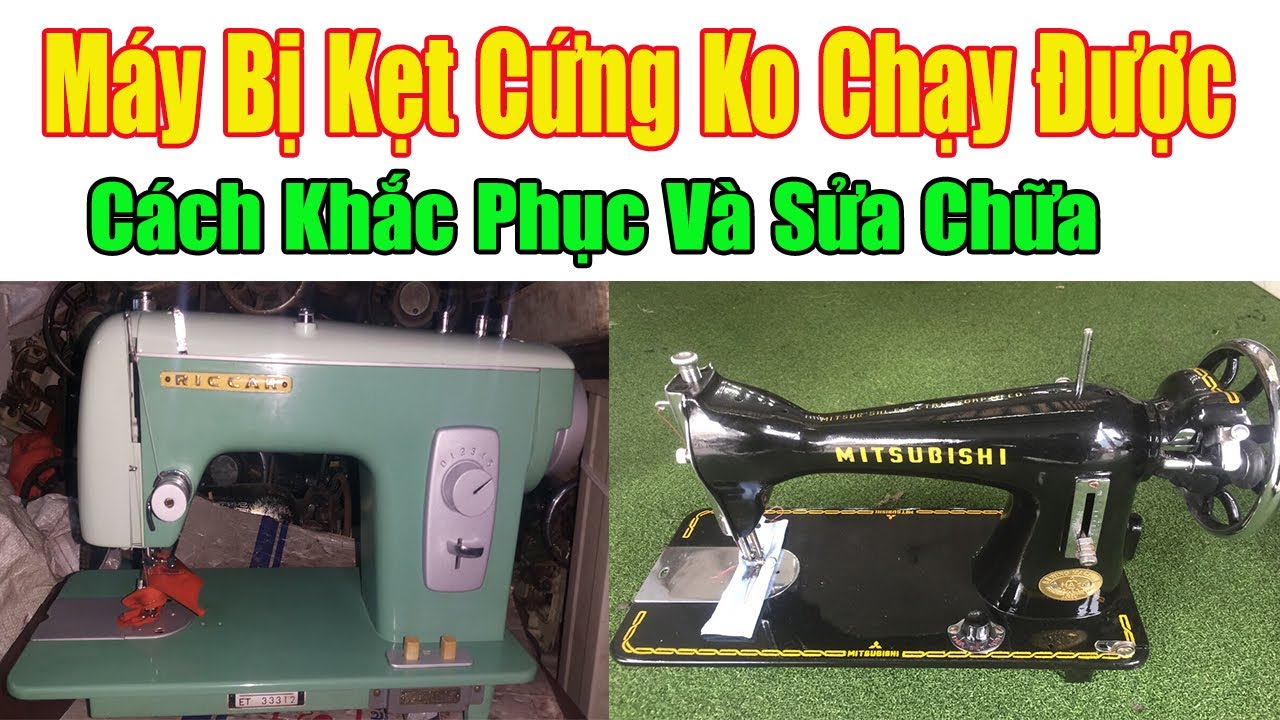 Máy May Bị Kẹt Cứng Không Quay Được || Cách Kiểm Tra Và Sử Lý || #nganhmaymac