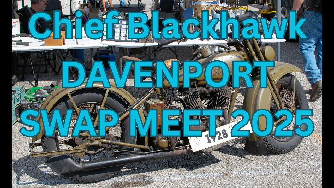 Chief Blackhawk Antique Motorcycle Swap Meet & Races: Davenport Iowa 2025