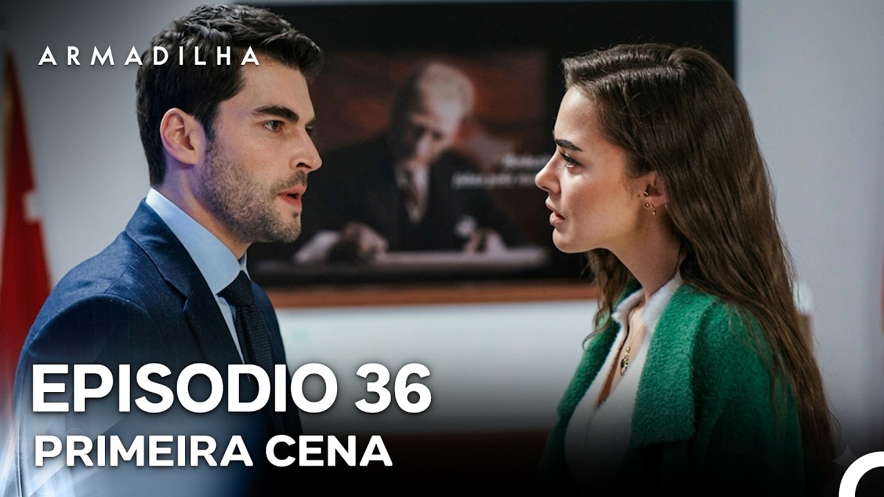 Armadilha Episódio 36 Primeira Cena (Dublagem em Português)