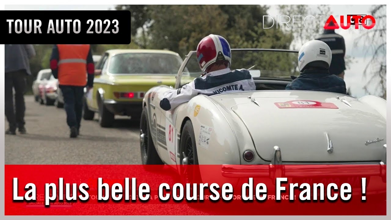 Tour Auto 2023 : la plus belle course historique de France !