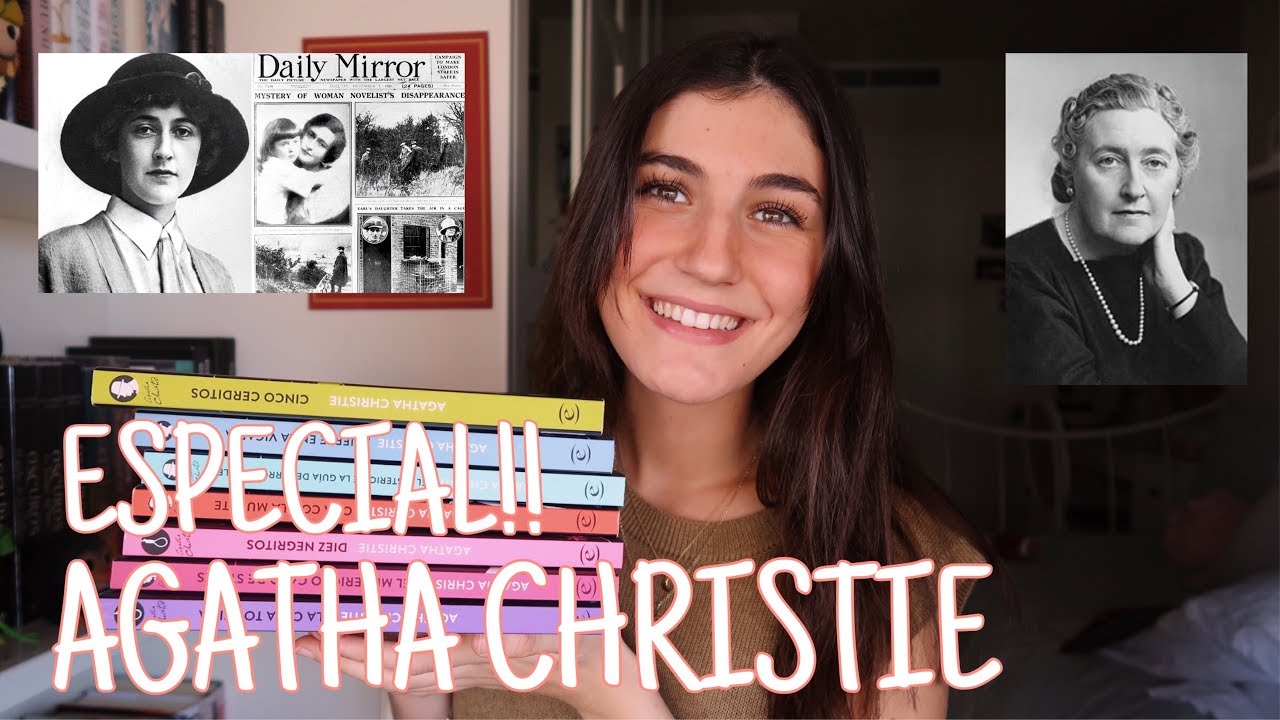 ESPECIAL: AGATHA CHRISTIE!! | Biografía, orden de sus libros y mis recomendaciones!!