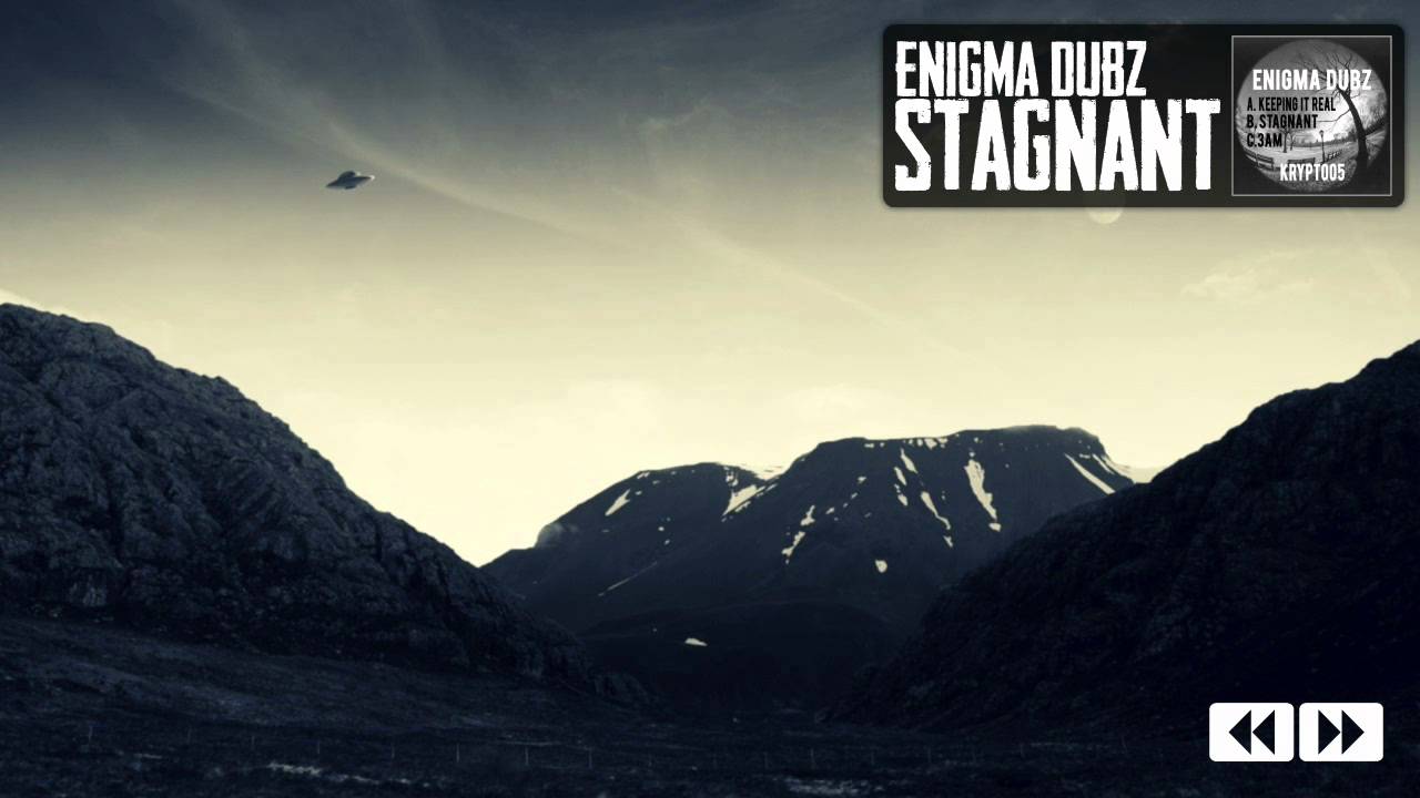 ENiGMA Dubz - Stagnant