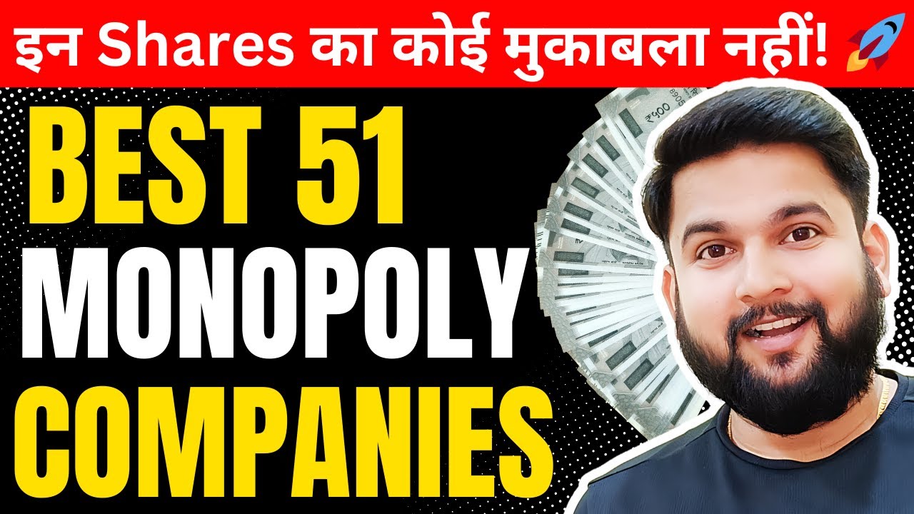 India Ke 51 Monopoly Stocks - Market Ke Asli Kings! | Best Stocks for Wealth Creation | Durgesh