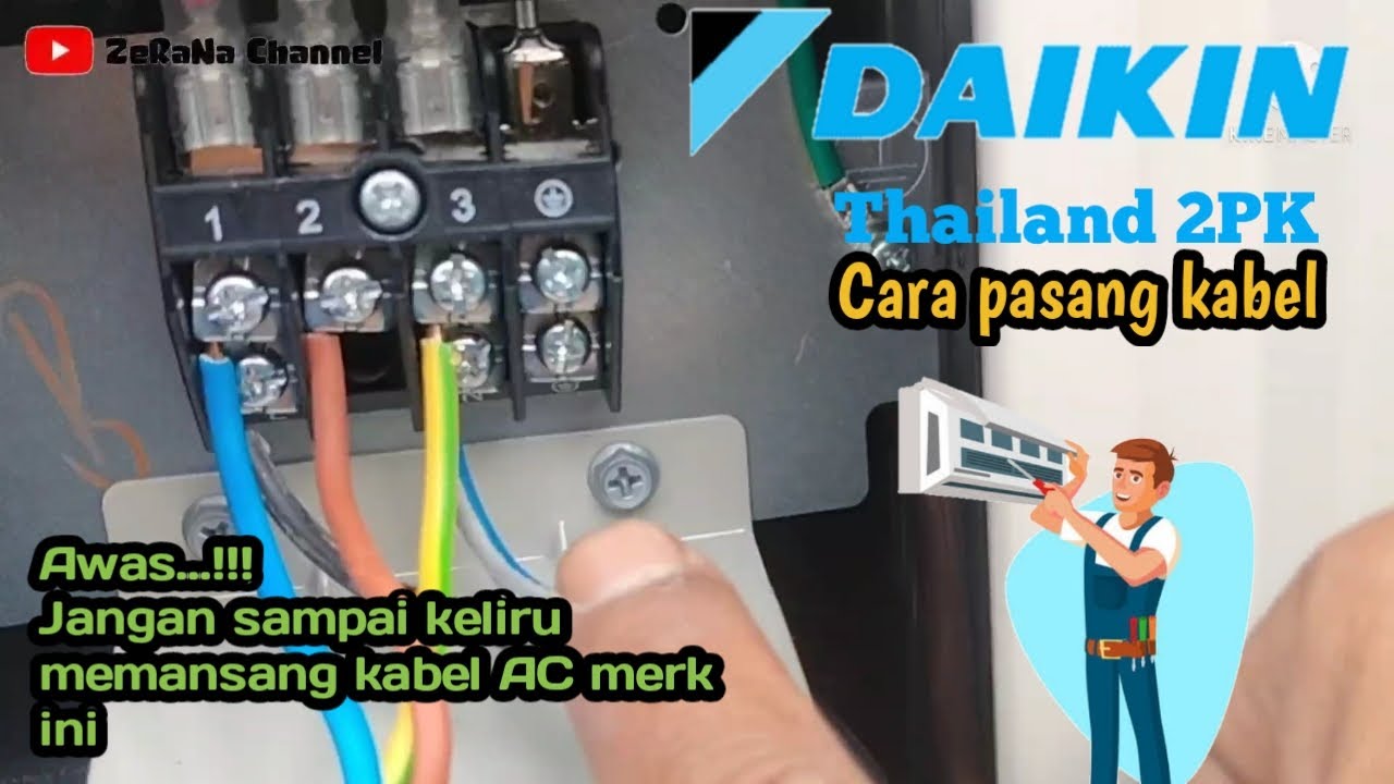 CARA PASANG KELISTRIKAN AC DAIKIN FTC50NV14||KELISTRIKAN AC DARI THAILAND INI BERBEDA DARI BIASANYA